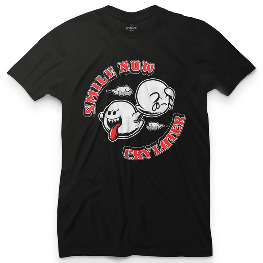 Smile Now' Cry Later Tee